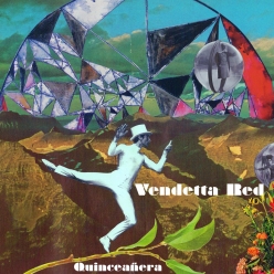 Vendetta - Quinceanera