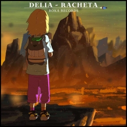 Delia - Racheta