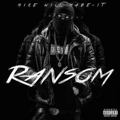 Mike Will Made It - Ransom