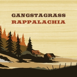 Gangstagrass - Rappalachia