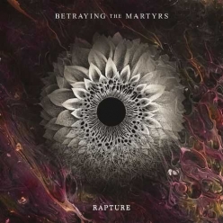 Betraying The Martyrs - Rapture