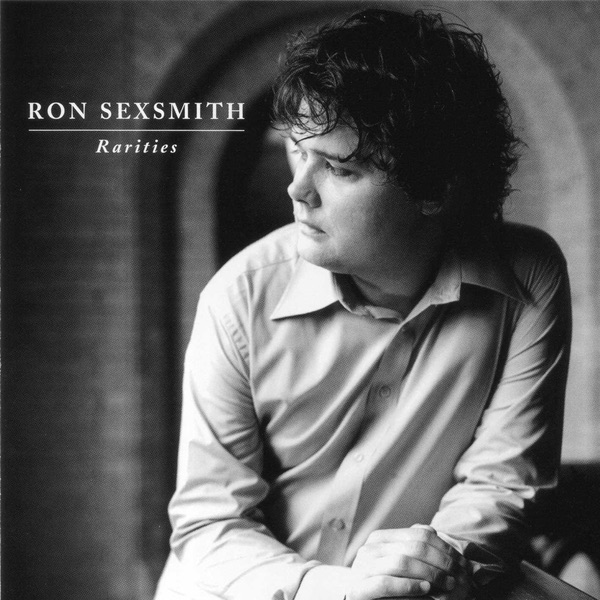 Ron Sexsmith - Rarities