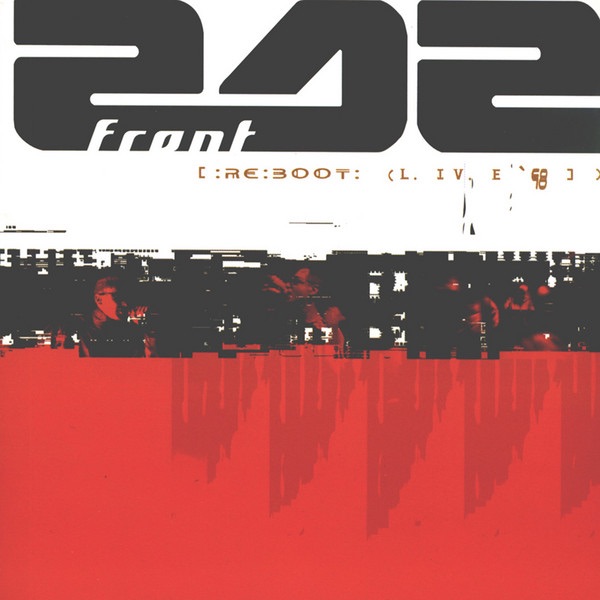 Front 242 - Re-Boot