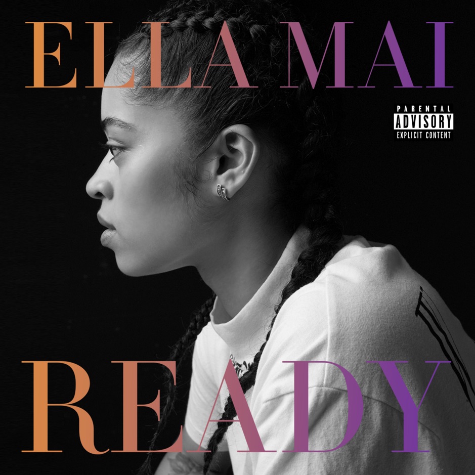 Ella Mai - Ready