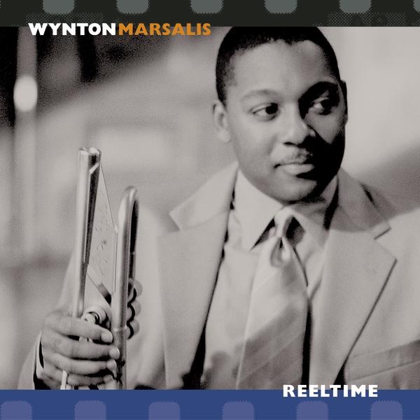 Wynton Marsalis - Reeltime