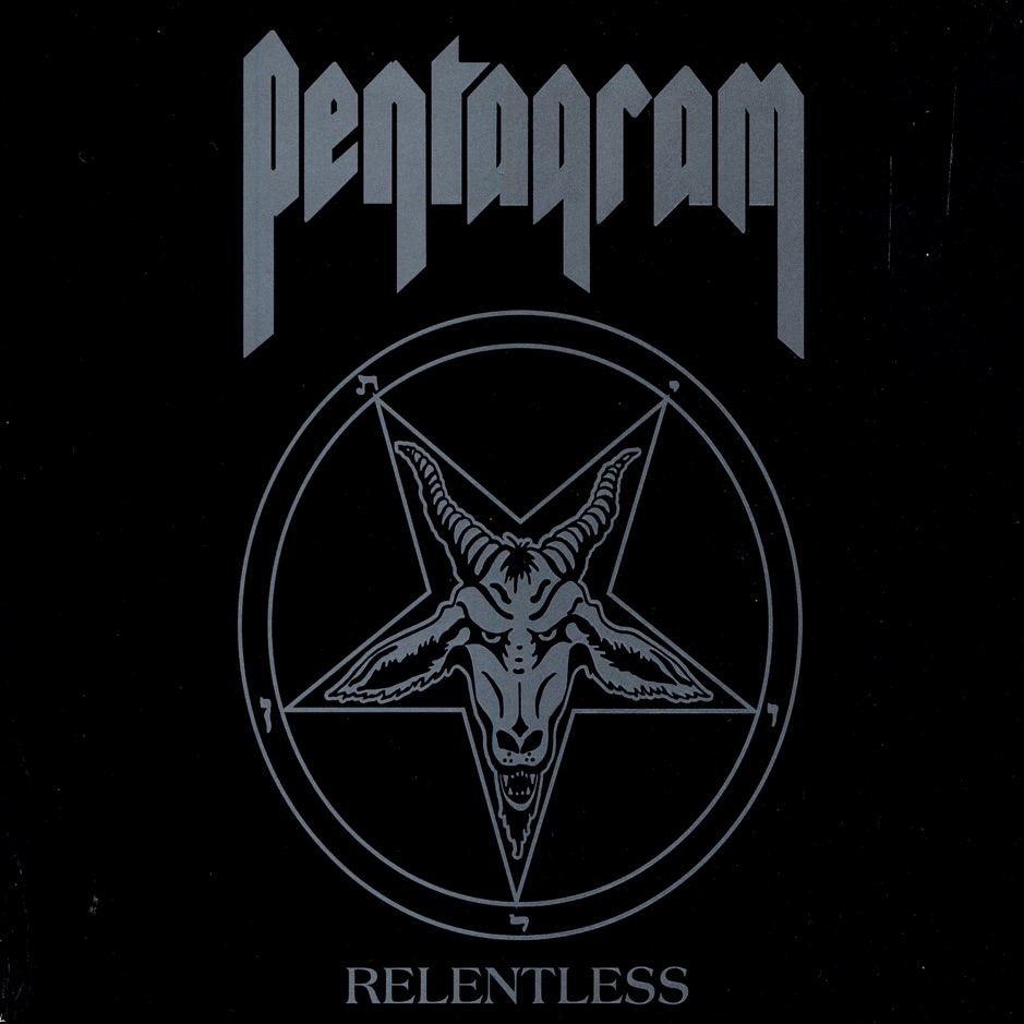 Pentagram - Relentless