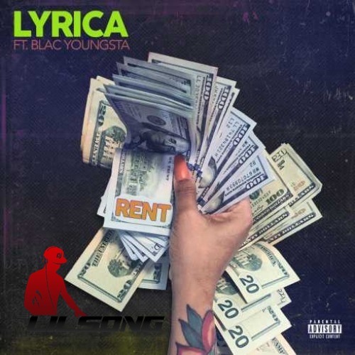 Lyrica Anderson Ft. Blac Youngsta - Rent