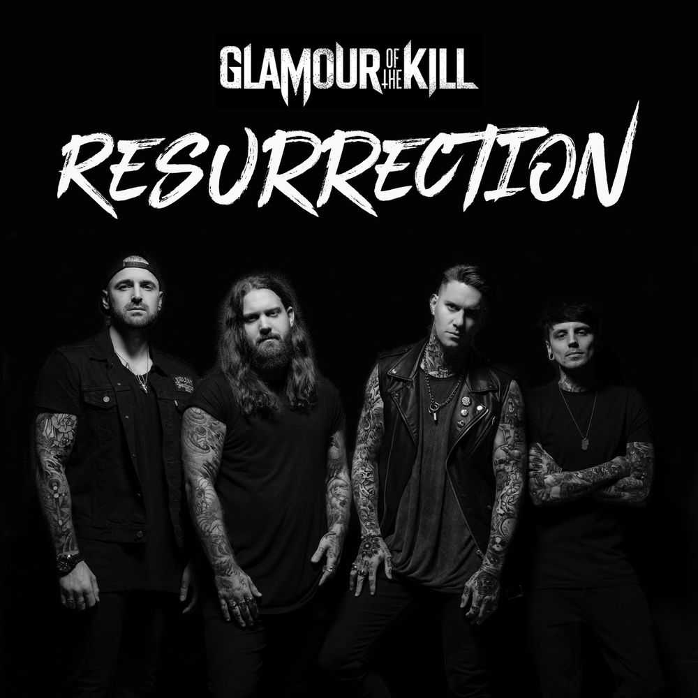 Glamour Of The Kill - Resurrection