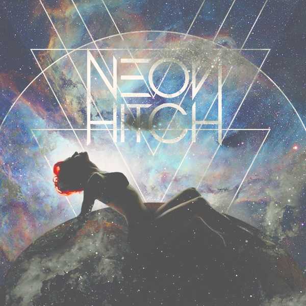 Neon Hitch - Revolution