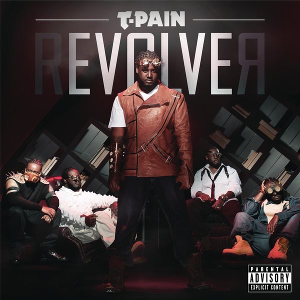 T-Pain - Revolver