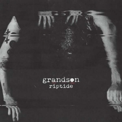 Grandson - Riptide