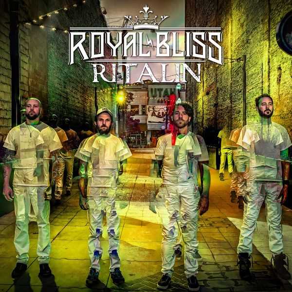 Royal Bliss - Ritalin
