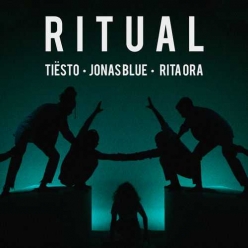 Tiesto, Jonas Blue & Rita Ora - Ritual