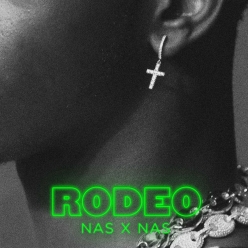 Lil Nas X Ft. Nas - Rodeo