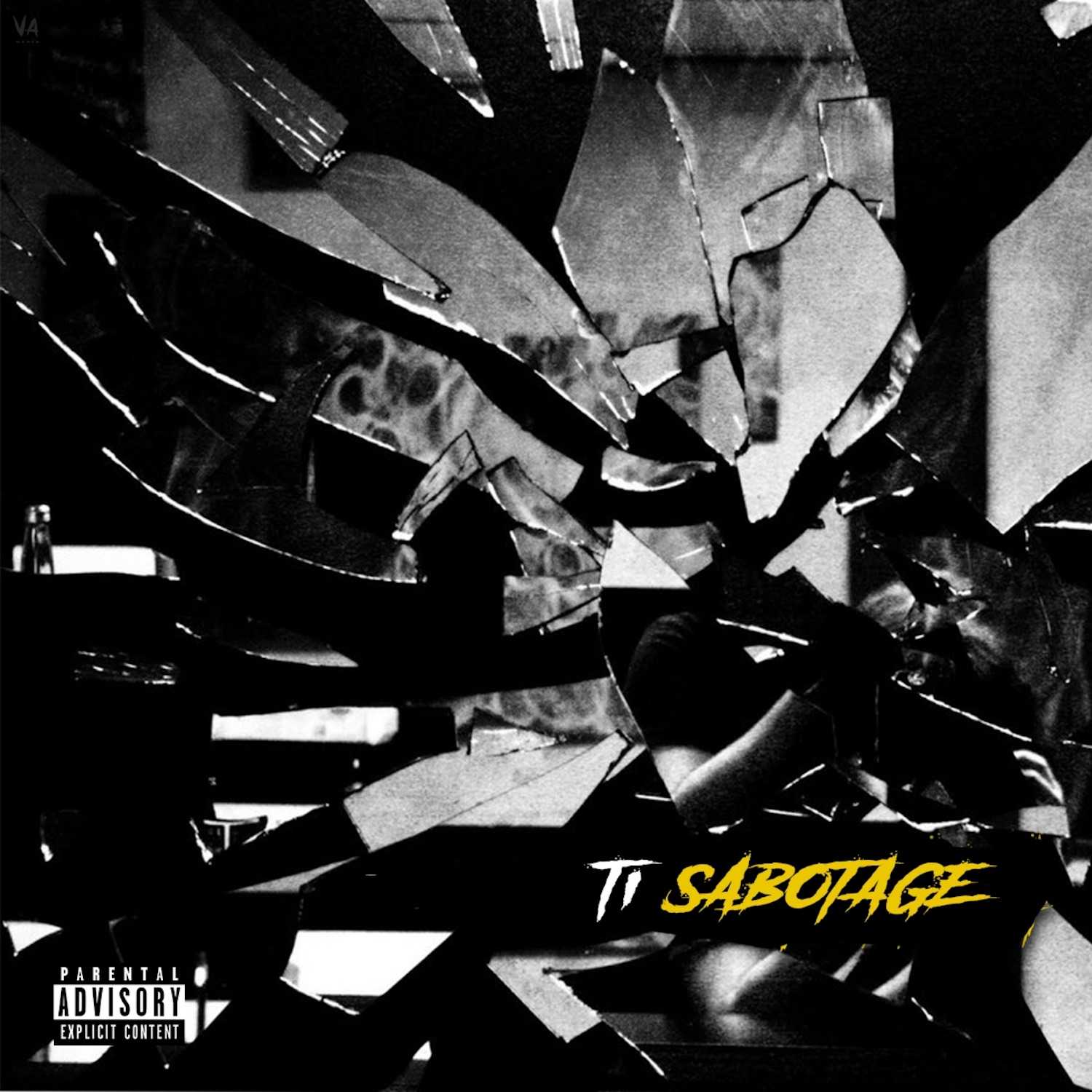 T.I. - Sabotage