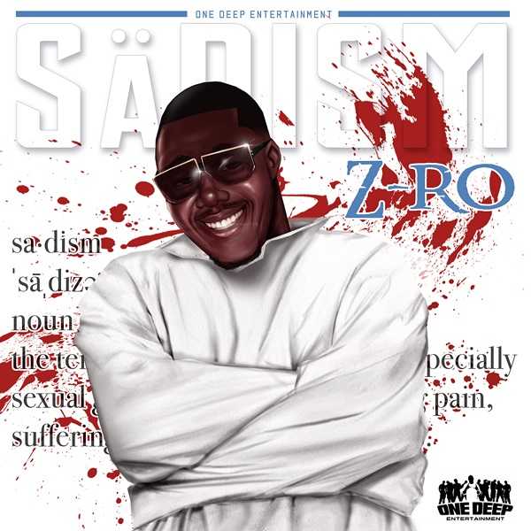 Z-Ro - Sadism