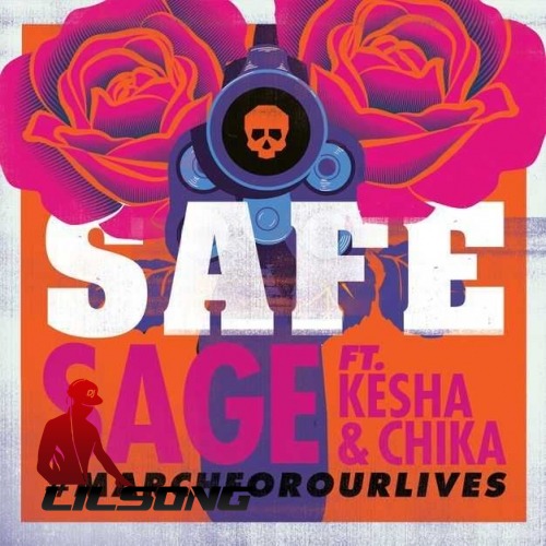 SAGE Ft. Kesha & Chika - Safe