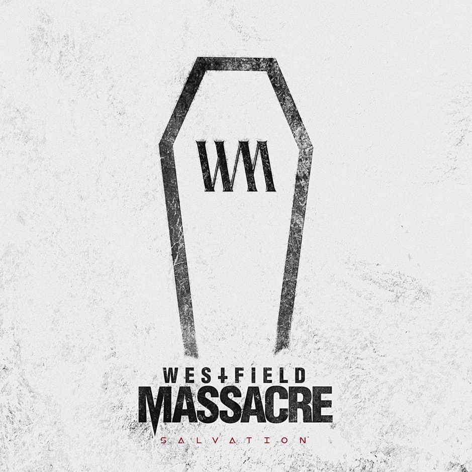 Westfield Massacre - Salvation