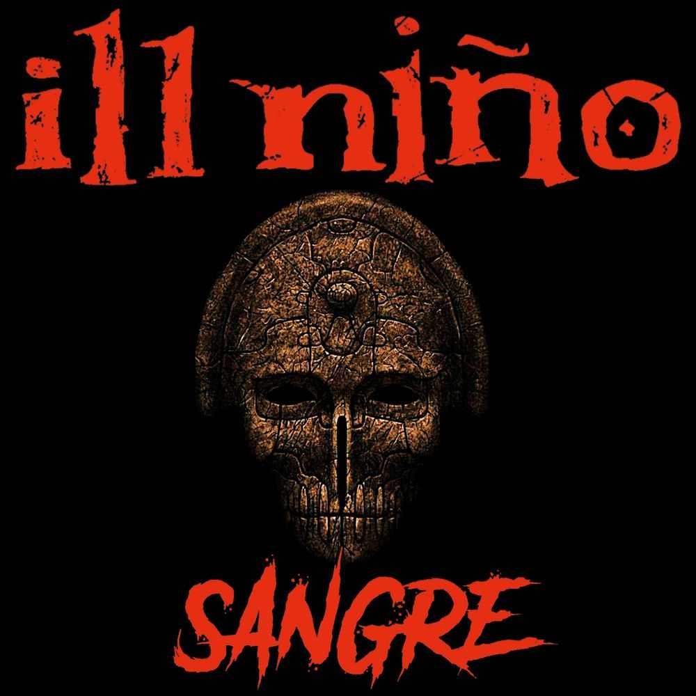 Ill Nino - Sangre