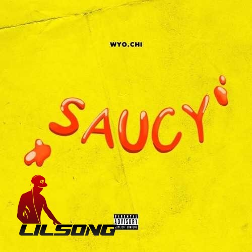 Wyo Chi - Saucy