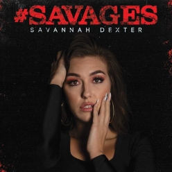 Savannah Dexter - Savages
