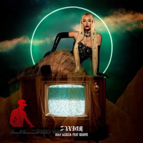 Iggy Azalea Ft. Quavo - Savior