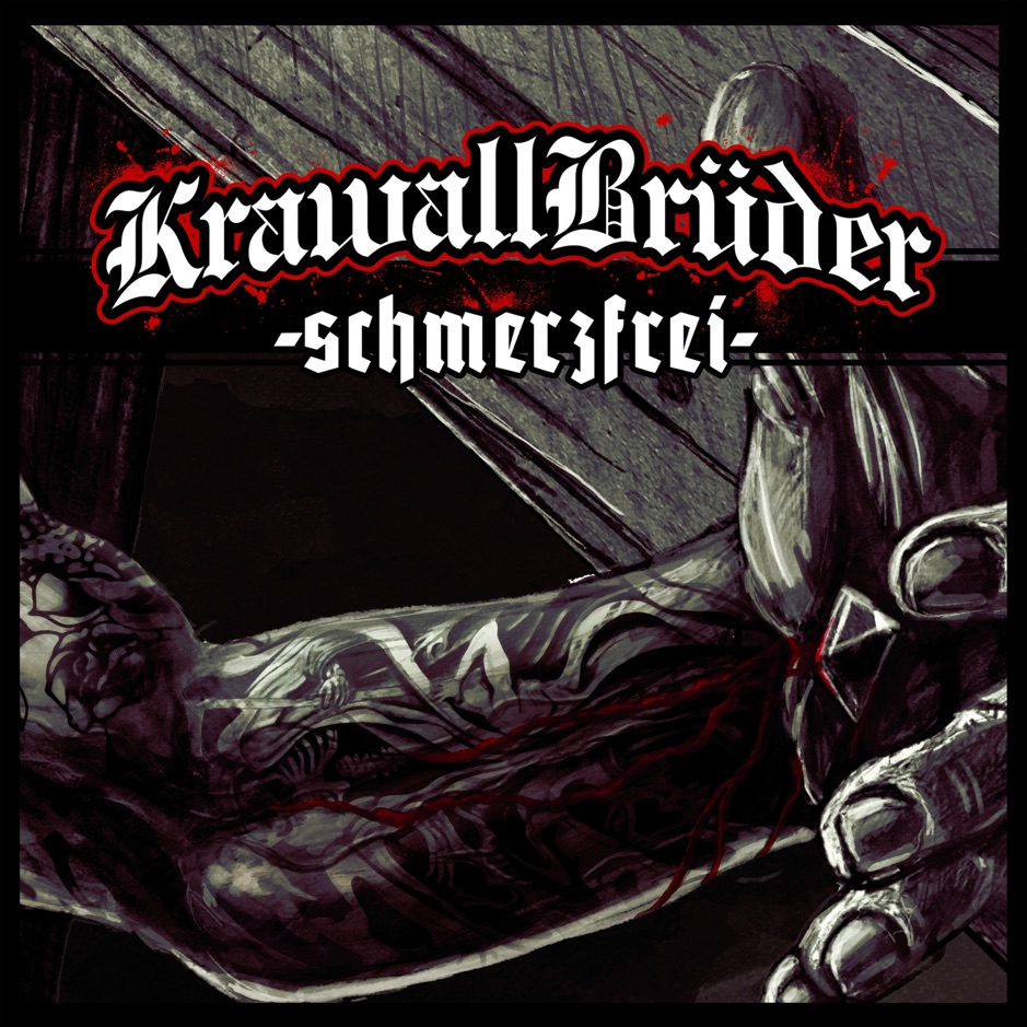 Krawallbruder - Schmerzfrei
