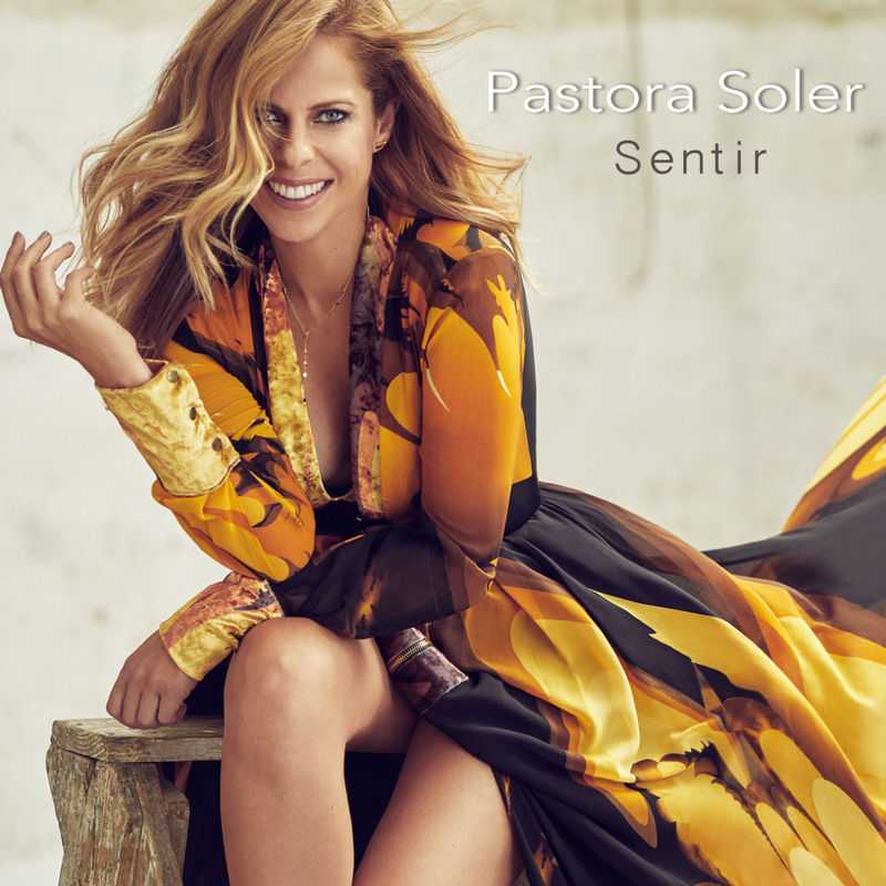 Pastora Soler - Sentir