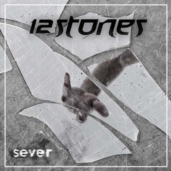 12 Stones - Sever