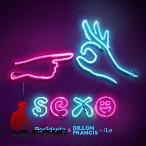 Residente & Dillon Francis Ft. ILE - Sexo