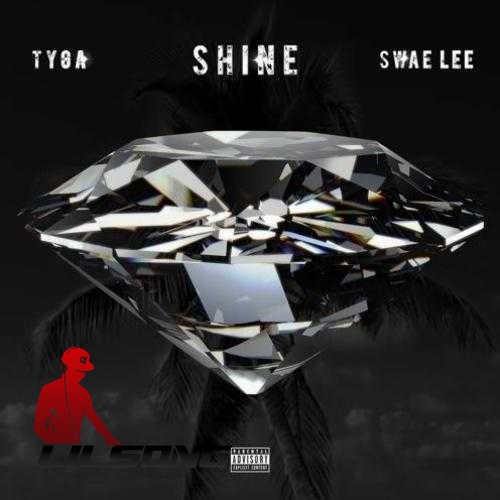 Tyga & Swae Lee - Shine