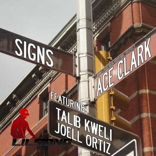 Ace Clark Ft. Talib Kweli & Joell Ortiz - Signs