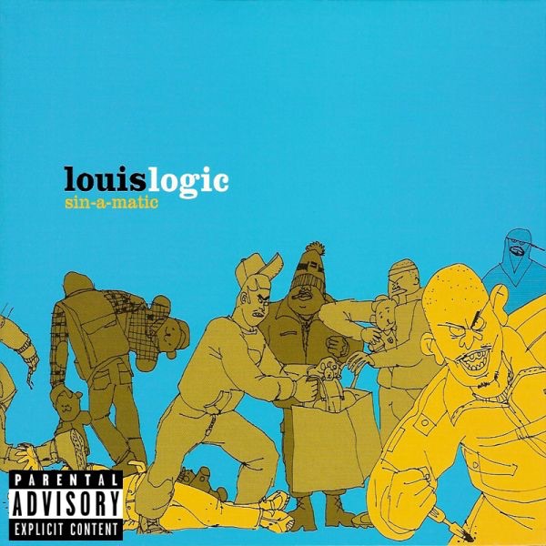 Louis Logic - Sin-A-Matic