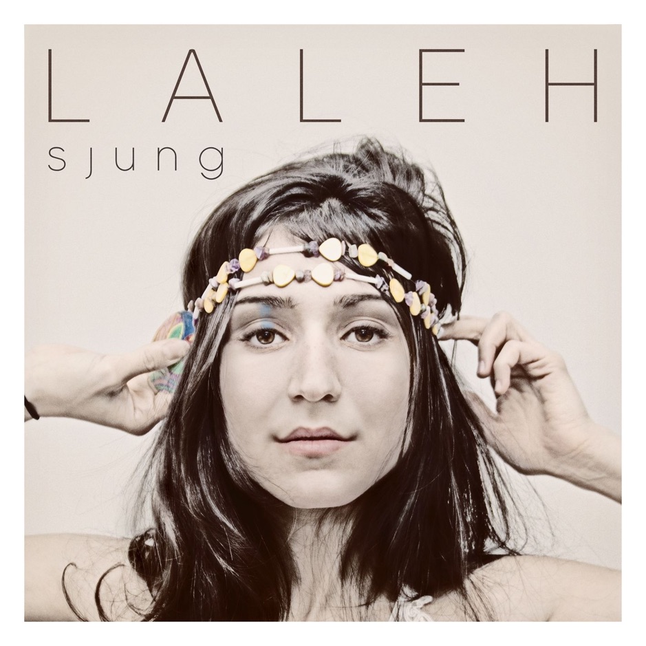 Laleh - Sjung