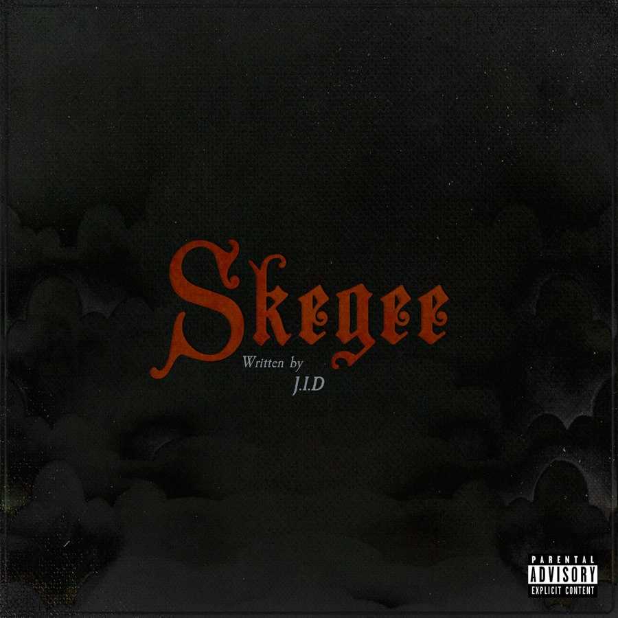 JID (Rapper) - Skegee