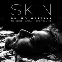 Bruno Martini & Timbaland Ft. Mayra Andrade & Johnny Franco - Skin