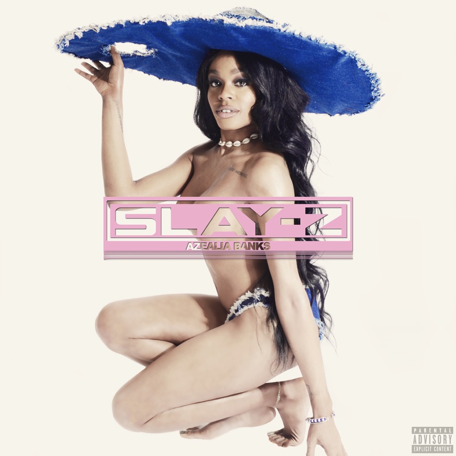 Azealia Banks - Slay-Z