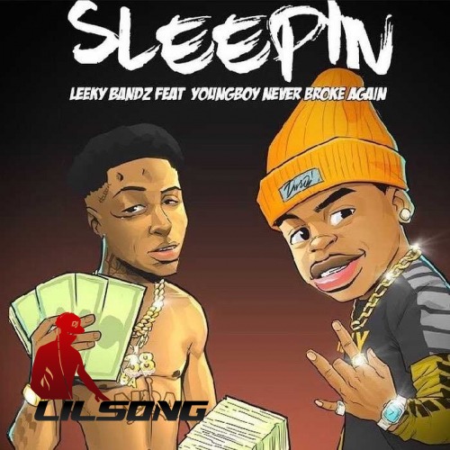 Leeky Bandz Ft. NBA YoungBoy - Sleepin