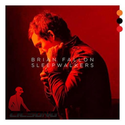 Brian Fallon - Sleepwalkers