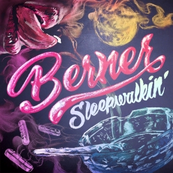 Berner - Sleepwalking