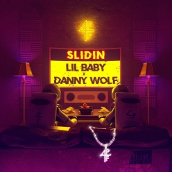 Danny Wolf & Lil Baby - Slidin