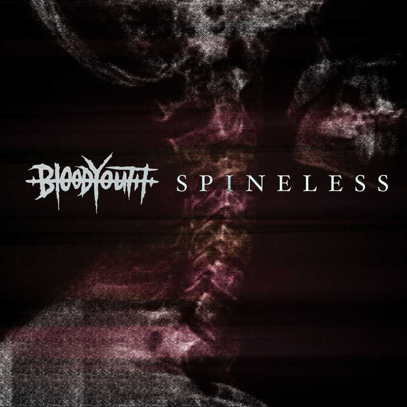 Blood Youth - Spineless