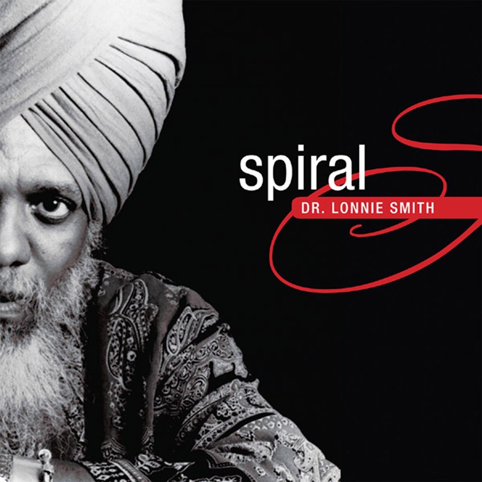 Dr. Lonnie Smith - Spiral