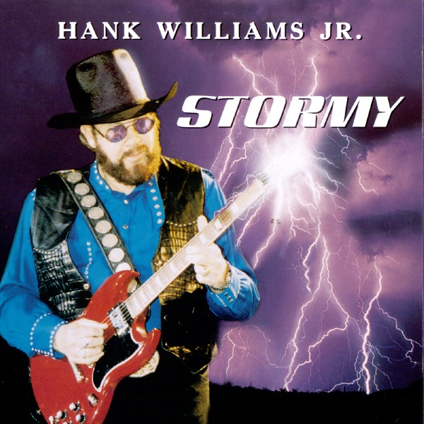 Hank Williams Jr - Stormy
