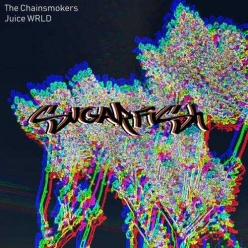 The Chainsmokers & Juice Wrld - Sugarfish