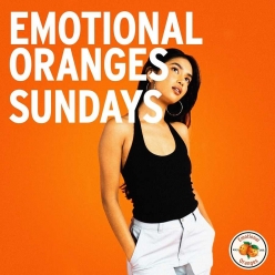 Emotional Oranges - Sundays