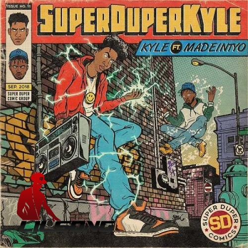 Kyle Ft. MadeinTYO - Superduperkyle
