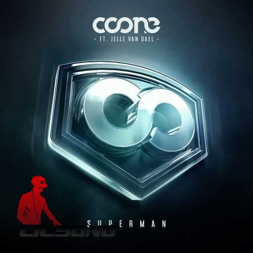 Coone Ft. Jelle van Dael - Superman