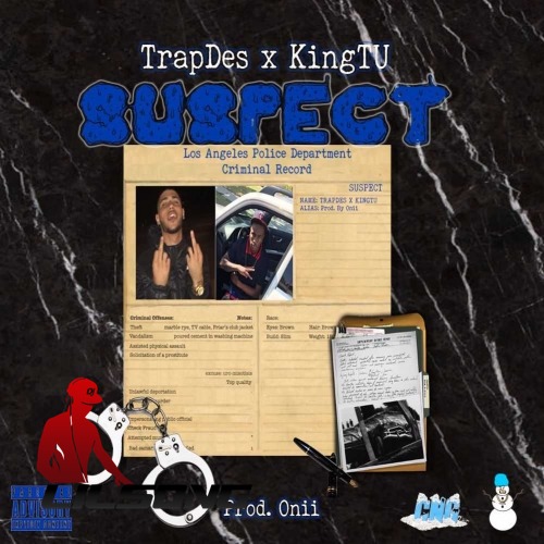 Trap Des Ft. King Tu - Suspect