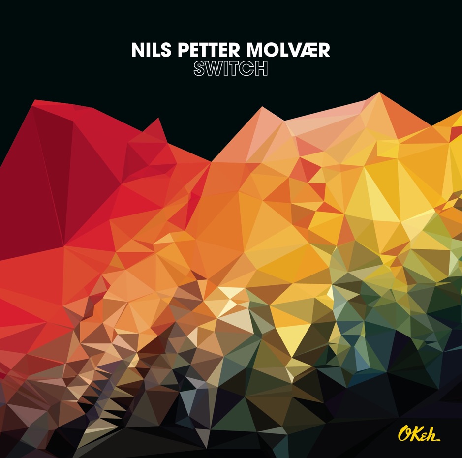 Nils Petter Molvaer - Switch